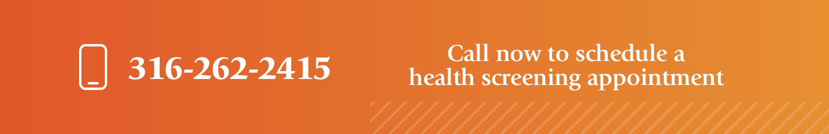 Call now to schedule a  health screening appointment